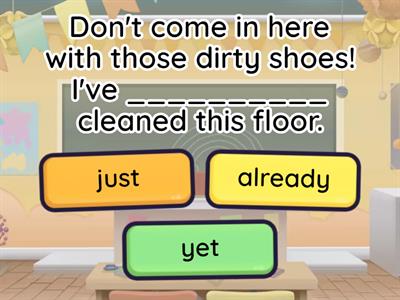 KB6 U8 Just, already, yet, still