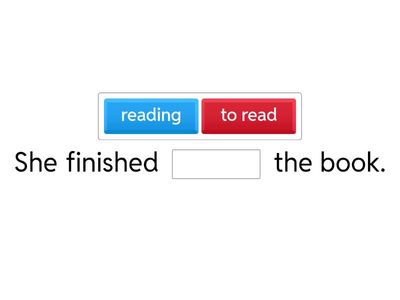 -ing or to infinitive