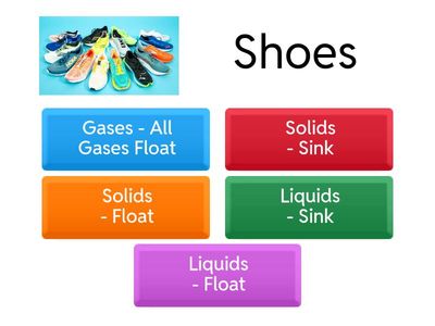 Solids, Liquids, Gases - Do They Float or Sink?