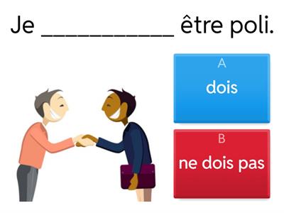 Je dois /  je ne dois pas 