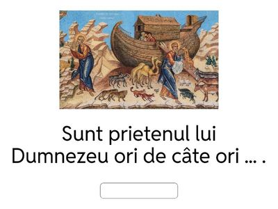 PRIETENIA LUI DUMNEZEU CU NOE