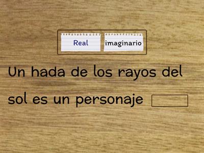 Real o imaginario (la narración)