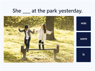 Was/Were Grammar Test