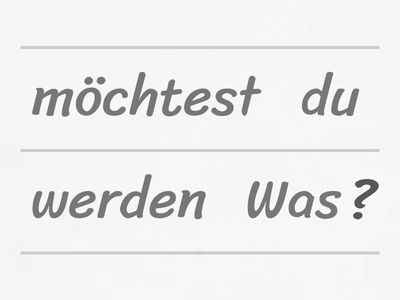 Berufe + werden + "möchten" + wollen | Deutsch