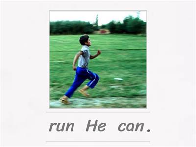 Subjective pronouns, modal auxiliary 'can' and present tense verbs.