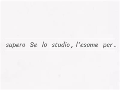 Periodo ipotetico 1o tipo (della realtà)