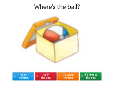 H1 U5  in on under next to in front of