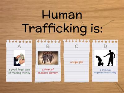 HUMAN TRAFFICKING