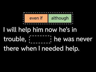 'although / even though' or 'even if'?