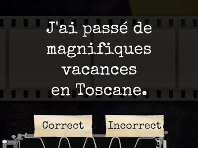 L'accord du participe passé : correct ou incorrect ? -1-