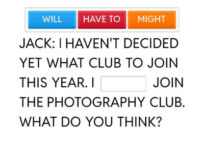 UNIT 5 TALKING ABOUT POSSIBILITY AND PROBABILITY