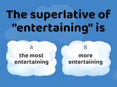 Comparative - Superlative