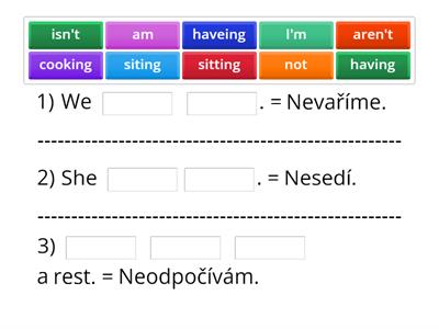 PRESENT CONTINUOUS (+/-, ?) 