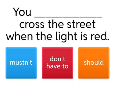 Modals must have to should