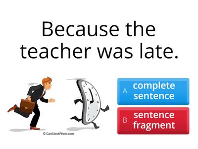 English Grammar - Complete Sentence or Sentence Fragment?