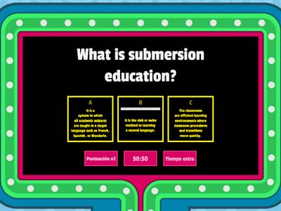 SUBMERSION EDUCATION