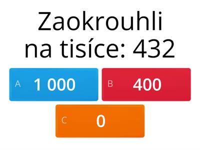 Zaokrouhlování na 10, 100 a 1 000