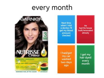 Have something done. Make sentences. Do you have the same?