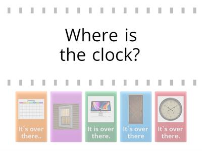 Where is the clock?