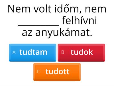 MOK 2_5: segédigék (jelen, múlt, ált., hat.)