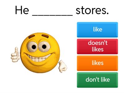 like/likes/don't like/doesn't like "places"