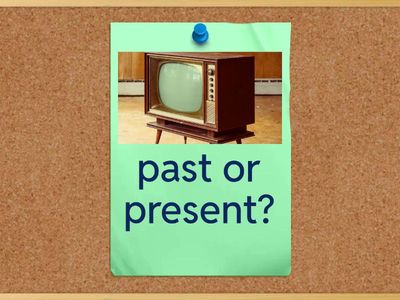 L2 #5: Past or Present Things
