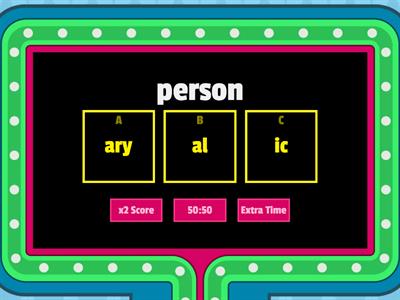 Suffixes al ary ic