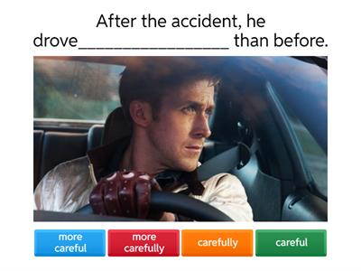 COMPARATIVE and SUPERLATIVE ADVERBS 