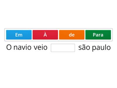 complete com a preposição