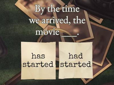 PAST SIMPLE & PAST PERFECT