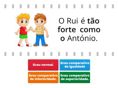 ADJETIVOS - GRAU NORMAL E GRAU COMPARATIVO