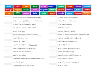 _ar, -er and -ir ending verbs-  Conjugate.
