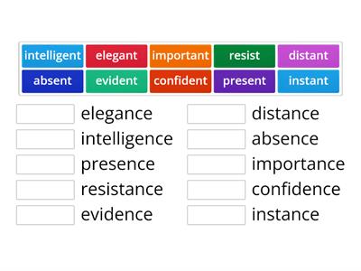  -ant/-ent with <-ance>/<-ence>