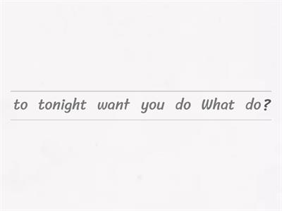 Reordering/Sequencing (Grammar - Sentence Structure)