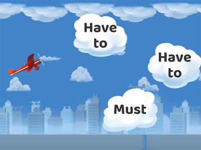 Modals "Have to" and "Must"