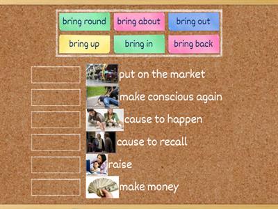  Module 3f Phrasal verb BRING (matching)