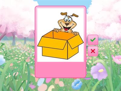 IN- ON- UNDER - BEHIND