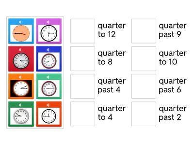 What's the time? quarter past and quarter to