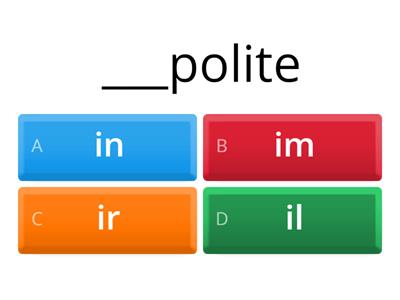 Quiz Latin prefixes <in-> <im-> <ir-> <il->