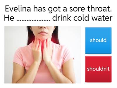 Health.  should  /shouldn`t