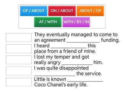 Different prepositions and no change in meaning.