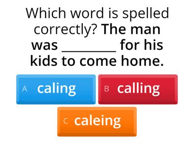 Which word is spelled correctly? (suffix -ing)