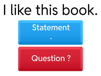 Statement or Question