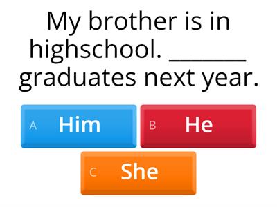 SUBJECT OR OBJECT PRONOUN 