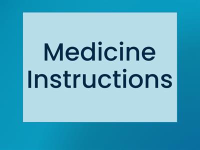 ESOL A1 HEALTH: Medicine Instructions