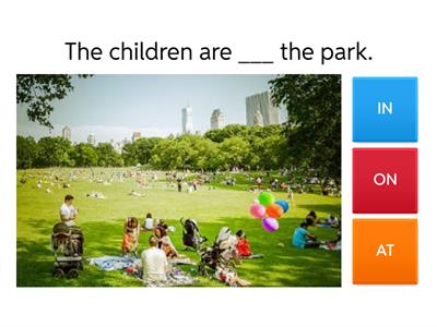 PREPOSITIONS IN - ON - AT PLACE