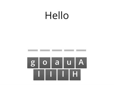 Module 1 - Hello and Goodbye - Spell the Word