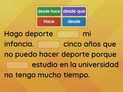 Desde, hace desde etc.