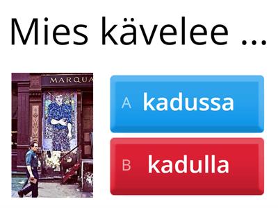 Missä? -ssa vai -lla?