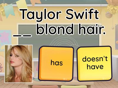 Have/Has negative and affirmative